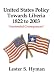 Books : United States Policy Towards Liberia, 1822 to 2003: Unintended Consequences
