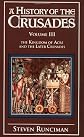 A History of the Crusades, Vol. III