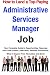 How to Land a Top-Paying Administrative Services Manager Job: Your Complete Guide to Opportunities, Resumes and Cover Letters, Interviews, Salaries, Promotions, ... What to Expect From Recruiters and More!