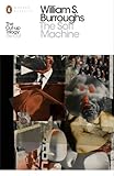 The soft machine : the restored text