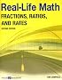 Real-Life Math for Fractions, Ratios, and Rates, Grade 9-12 (Real-Life Math (Walch Publishing))