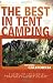The Best in Tent Camping: Northern California