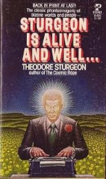 Sturgeon Is Alive and Well: A Collection of Short Stories