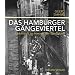 Das Hamburger G�ngeviertel: Unterwelt im Herzen der Gro�stadt