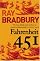 Fahrenheit 451 by Ray Bradbury