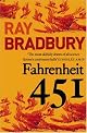 Fahrenheit 451 by Ray Bradbury