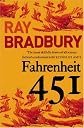 Fahrenheit 451 by Ray Bradbury