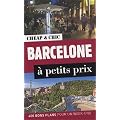 Barcelone � petits prix