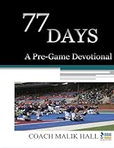 77 Days: A Pre-Game Devotional 77 Days: A Pre-Game Devotional
