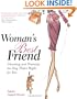 Woman's Best Friend : Choosing and Training the Dog That's Right for You