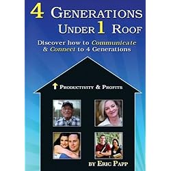 4 Generations Under 1 Roof  Discover How to communicate & Connect 4 Generations