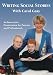 Writing Social Stories with Carol Gray: An Interactive Presentation for Parents and Professionals