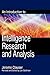 An Introduction to Intelligence Research and Analysis (Scarecrow Professional Intelligence) (Security and Professional Intelligence Education Series)