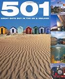 501 Great Days Out in the UK and Ireland