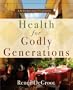 Health for Godly Generations