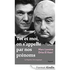 Toi et moi, on s'appelle par nos pr�noms:Le Papotin, livre atypique