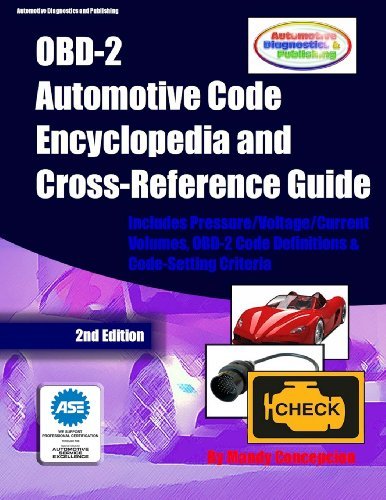 By Mandy Concepcion OBD-2 Automotive Code Encyclopedia and Cross-Reference Guide: Includes Volume/Voltage/Current/Pressu [Paperback]