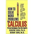 How to Solve Word Problems in Calculus (A Solved Problem Approach) (World Problem) (Illustrated) (Paperback)