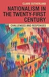 Nationalism in the twenty-first century : challenges and responses