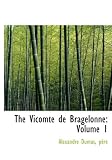 The Vicomte de Bragelonne