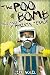 The Poo Bomb: True Tales of Parental Terror