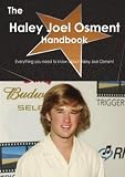 The Haley Joel Osment Handbook - Everything you need to know about Haley Joel Osment