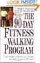 The 90-Day Fitness Walking Program