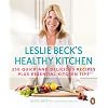 Leslie Beck's Healthy Kitchen