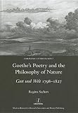 Goethe's poetry and the philosophy of nature : Gott und Welt, 1798-1827