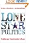 Lone Star Politics:Tradition and Transformation in Texas