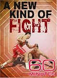 60 Minutes - A New Kind of Fight (December 10, 2006)
