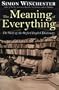 The Meaning of Everything: The Story of the Oxford English Dictionary