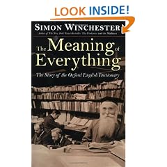 The Meaning of Everything: The Story of the Oxford English Dictionary