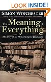 The Meaning of Everything: The Story of the Oxford English Dictionary