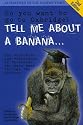 So You Want to go to Oxbridge - Tell Me About a Banana