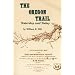 The Oregon Trail: Yesterday and Today