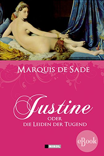 Justine: oder die Leiden der Tugend (German Edition)