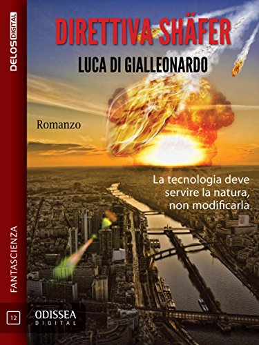 Direttiva Shäfer (Odissea Digital) (Italian Edition)