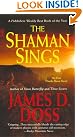 The Shaman Sings