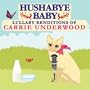 Hushabye Baby! Lullaby Renditions of Carrie Underwood