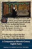 A companion to fifteenth-century English poetry