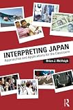 Interpreting Japan : approaches and applications for the classroom