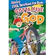 Gotta Have God: Ages 6-9