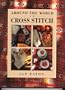 Around the World in Cross Stitch