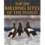 Top 100 Birding Sites of the World