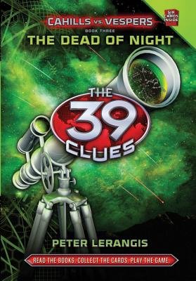 The 39 Clues: Cahills vs. Vespers Book 3: The Dead of Night - Audio   [39 CLUES BK 39 CLUES CAHIL D] [Compact Disc]