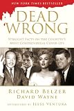 Dead Wrong: Straight Facts on the Countrys Most Controversial Cover-Ups