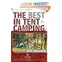 The Best in Tent Camping: New England: A Guide for Car Campers Who Hate RVs, Concrete Slabs, and Loud Portable Stereos