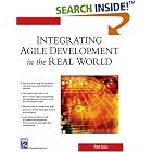 Click here to buy Integrating Agile Development in the Real World (Programming... by  Peter Schuh.