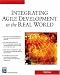 Integrating Agile Development in the Real World (Programming Series) (Programming Series)